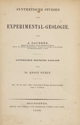 Item #001538 Synthetische Studien zur Experimental-Geologie. Deutsche Ausgabe von A.Gurlt....