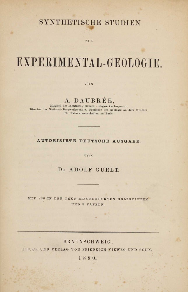 Item #001538 Synthetische Studien zur Experimental-Geologie. Deutsche Ausgabe von A.Gurlt. Gabriel-Auguste DAUBREE.