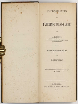 Synthetische Studien zur Experimental-Geologie. Deutsche Ausgabe von A.Gurlt.