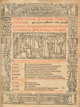 Item #001656 Opera in chyrurgia. Additur chyrurgia Mariani sancti Barolitani. Giovanni de VIGO