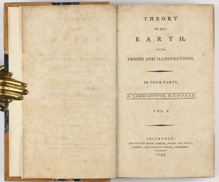 Theory of the Earth, with Proofs and Illustrations.