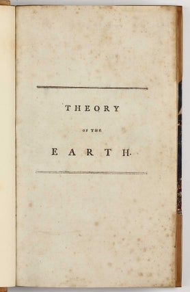Theory of the Earth, with Proofs and Illustrations.