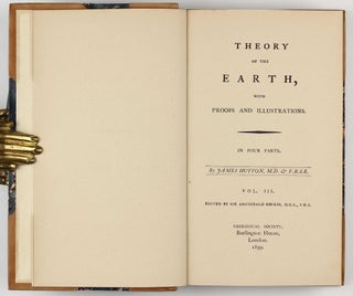 Theory of the Earth, with Proofs and Illustrations.