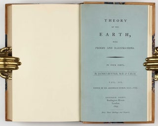 Theory of the Earth, with Proofs and Illustrations.