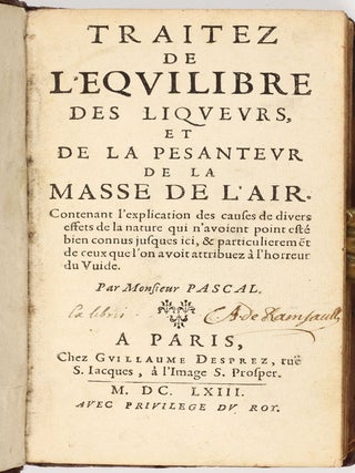 Traitez de l'equilibre des liqueurs, et de la pesanteur de la masse de l'air