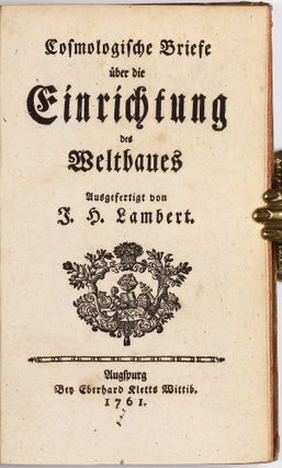 Item #001707 Cosmologische Briefe über die Einrichtung des Weltbaues. Johann Heinrich LAMBERT