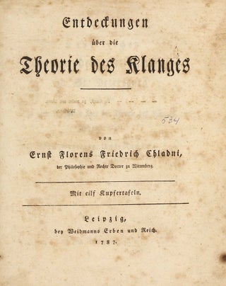 Item #001759 Entdeckungen über die Theorie des Klanges. Ernst Florens Friedrich CHLADNI