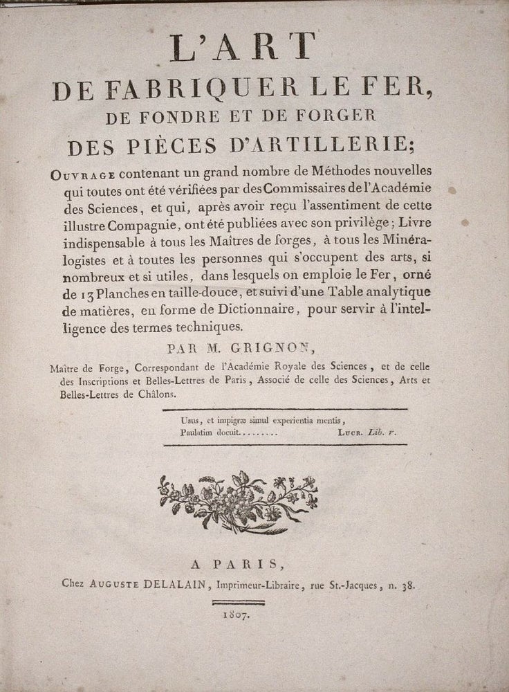 Item #001797 L'Art de fabriquer le fer, de fondre et de forger des pièces d'artillerie. Pierre-Clément GRIGNON.