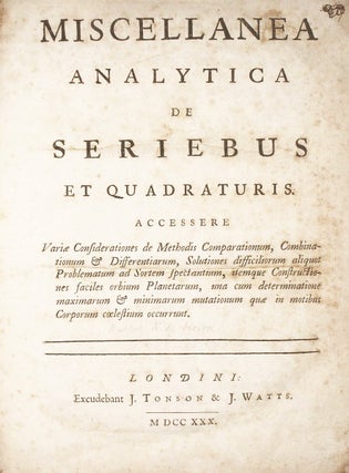 Item #001827 Miscellanea analytica de seriebus et quadraturis. Abraham de MOIVRE