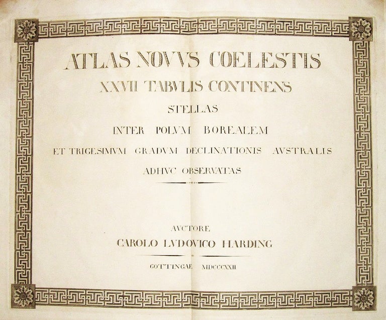 Item #001838 Atlas novus coelestis XXVII tabulas continens stellas inter polum borealem et trigesimum gradum declinationis australis ad huc observatas. Karl Ludwig HARDING.