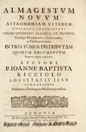 Item #001858 Almagestum novum astronomiam veterem novamque complectens observationibus aliorum et...
