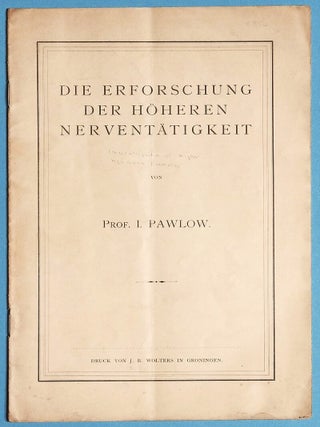 Item #001909 A group of three offprints by PAVLOV on physiology and neurology. Ivan Petrovich PAVLOV