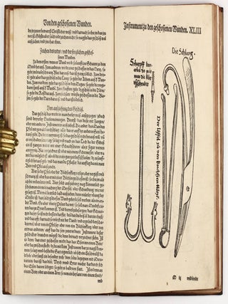 Feldtbuch der Wundt Artzney, sampt des Menschen Cörpers Anatomey, unnd chirurgischen Instrumenten, warhafftig Abcontrafeyt, und beschrieben