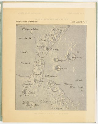 Atlas lunaire; reproduisant à une échelle réduite aux 2/5 les agrandissements photographiques; Atlas photographique de la lune.