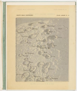 Atlas lunaire; reproduisant à une échelle réduite aux 2/5 les agrandissements photographiques; Atlas photographique de la lune.