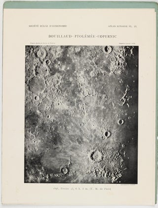 Atlas lunaire; reproduisant à une échelle réduite aux 2/5 les agrandissements photographiques; Atlas photographique de la lune.