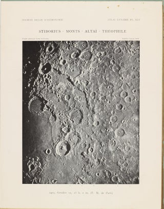 Atlas lunaire; reproduisant à une échelle réduite aux 2/5 les agrandissements photographiques; Atlas photographique de la lune.