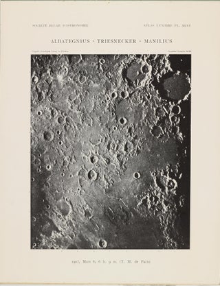 Atlas lunaire; reproduisant à une échelle réduite aux 2/5 les agrandissements photographiques; Atlas photographique de la lune.