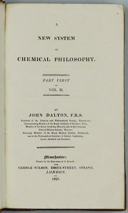 A New System of Chemical Philosophy. In 3 Parts.
