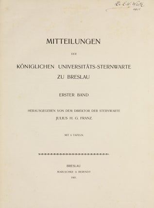 Item #002185 Mitteilungen der Universitäts-Sternwarte zu Breslau, erster Band / -zweiter Band....