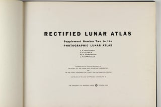 Rectified Lunar Atlas - Supplement Number Two to the Photographic Lunar Atlas. Contributions, Lunar and Planetary Laboratory, No. 3.