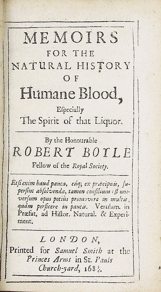 Item #002222 Memoirs for the Natural History of Humane Blood, Especially the Spirit of that Liquor. Robert BOYLE.