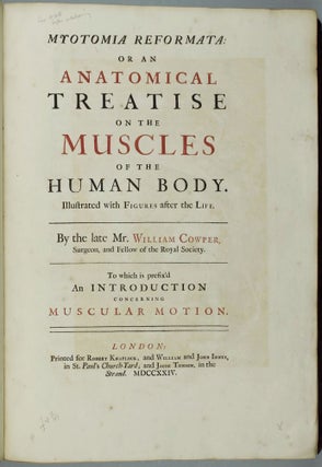 Item #002224 Myotomia Reformata: Or an Anatomical Treatise on the Muscles of the Human Body....