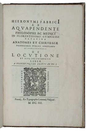 Item #002228 De locutione et eius instrumentis. Girolamo FABRICI, Hieronymus FABRICIUS AB...