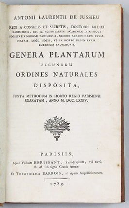 Genera plantarum secundum ordines naturales disposita, juxta methodum in Horto Regio.