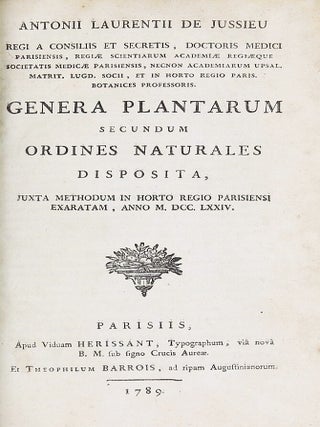 Genera plantarum secundum ordines naturales disposita, juxta methodum in Horto Regio.