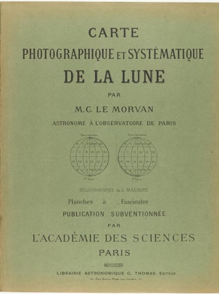 Item #002257 Carte photographique et systématique de la Lune. Charles LE MORVAN