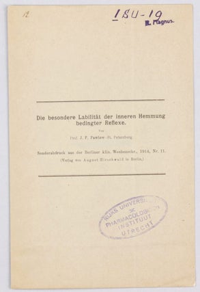 Four rare offprints, including one presentation copy, by PAVLOV from the Norman library.