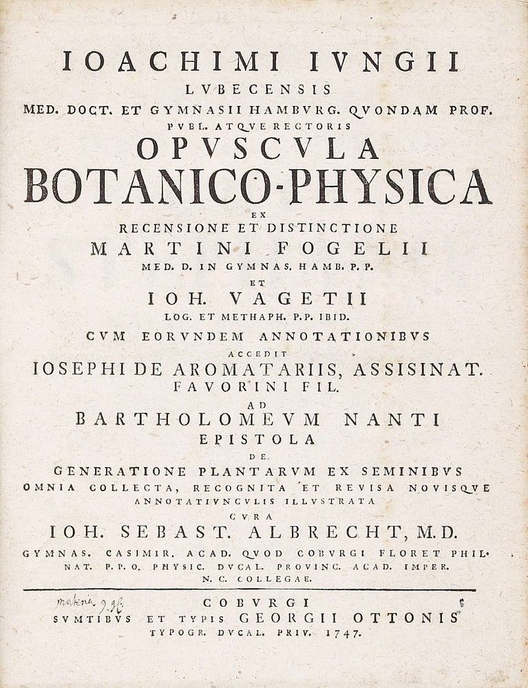 Item #002364 Opuscula botanico-physica. Joachim JUNG, Ioachim JUNGIUS.