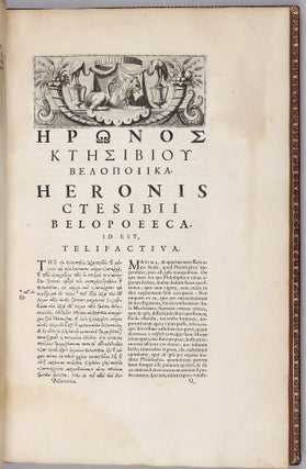 Veterum mathematicorum Athenaei, Apoiiodori, Philonis, Bitonis, Heronis, et aliorum opera, Gracce et Latine pleraquc nunc primum edita.
