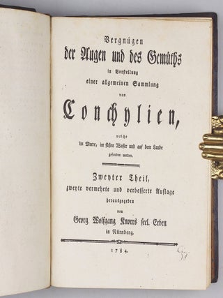 Vergnügen der Augen und des Gemüths, in Vorstellung einer allgemeinen Sammlung von Schnecken und Muscheln, welche im Meer gefunden werden.