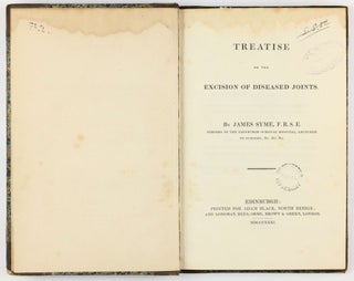 Treatise on the Excision of Diseased Joints