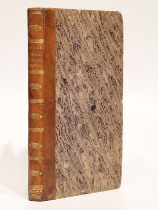 Voyage médical autour du monde, exécuté sur la corvette du Roi la Coquille, commandées 1822, 1823, 1824 et 1825 ou Rapport sur l'état sanitaire de l'équipage pendant la durée de la campagne, avec quelques renseignemens sur des pratiques empiriques locales en usage dans plusieurs des contrées visitées par l'expédition; suivi d'un mémoire sur les races humaines répandues dans l'Océanie, la Malaisie et l'Australie.