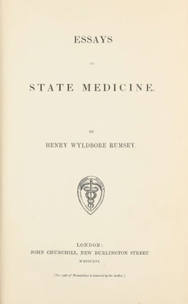 Item #002438 Essays on State Medicine. Henry Wyldbore RUMSEY