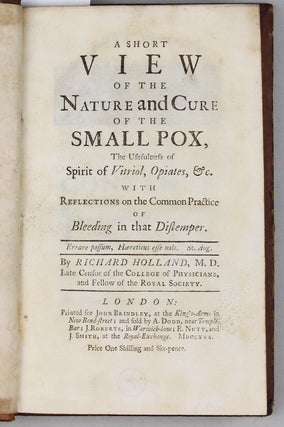 Observations on the Small Pox: or, an Essay to Discover a Mord Effectual Method of Cure. / A Short View of Nature and Cure of the Small Pox.