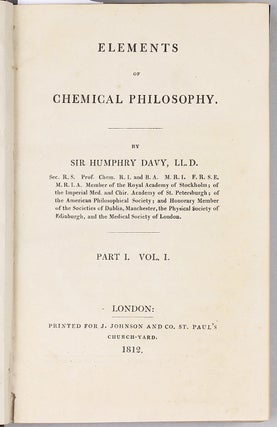 Item #002460 Elements of Chemical Philosophy, Part I. Vol. I (all published). Humphry DAVY