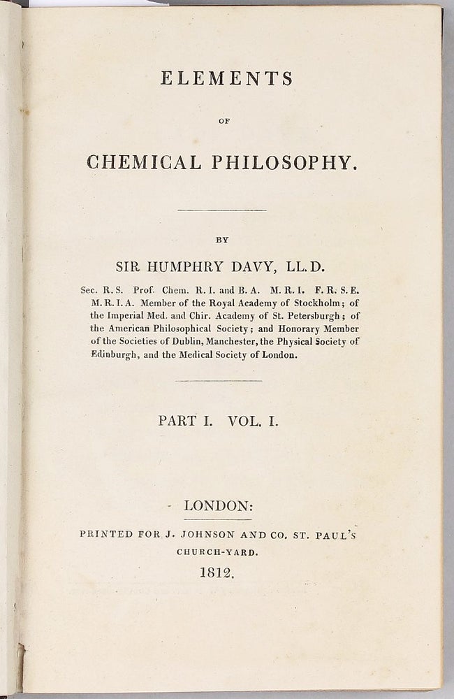Item #002460 Elements of Chemical Philosophy, Part I. Vol. I (all published). Humphry DAVY.