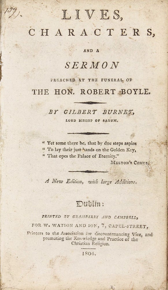 Item #002503 Lives, Characters, and a Sermon preached at the funeral of the hon. Robert Boyle. Gilbert BURNET.