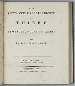 Item #002530 Über Entwickelungsgeschichte der Thiere. Beobachtung und Reflexion. Karl Ernst von...