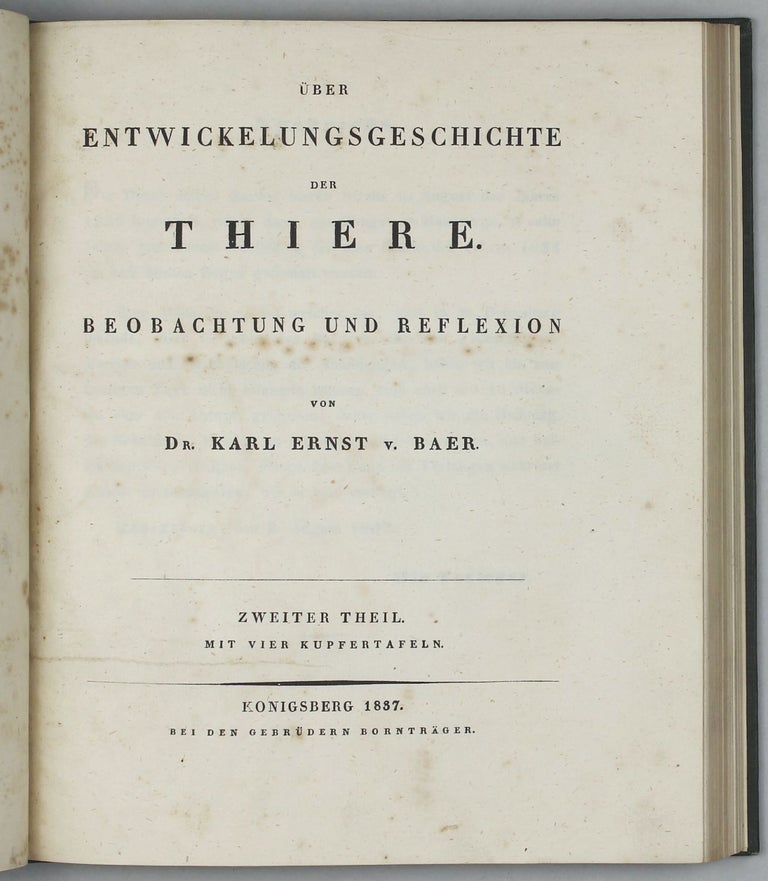 Item #002530 Über Entwickelungsgeschichte der Thiere. Beobachtung und Reflexion. Karl Ernst von BAER.