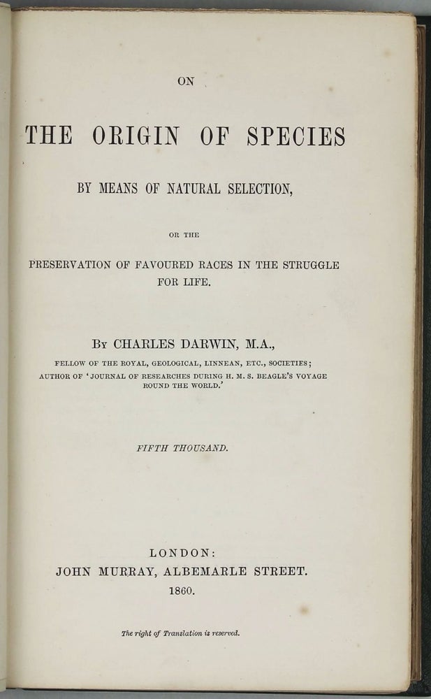 Item #002543 On the Origin of Species by Means of Natural Selection, or the Preservation of Favoured Races in the Struggle for Life. Second edition, 'fifth thousand.'. Charles DARWIN.