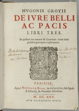 De jure belli ac pacis libri tres : In quibus ius naturae & gentium: item iuris publici praecipua explicantur.