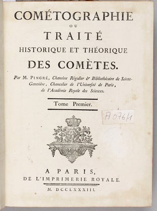 Item #002562 Cométographie ou traité historique et théorique des comètes. Alexandre Guy...