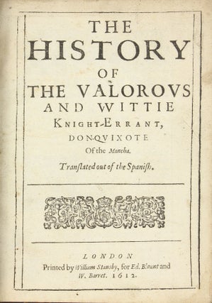 Item #002585 The History of the Valorous and Wittie Knight-Errant, Don-Quixote of the Mancha....