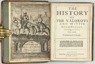 The History of the Valorous and Wittie Knight-Errant, Don-Quixote of the Mancha. Translated out of the Spanish [By Thomas Shelton].