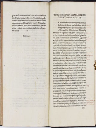 Scriptores rei Militaris. Four parts in one: I. FRONTINUS, Sextus Julius. De re militari (Strategematicon). 10 July 1495; II.VEGETIUS, Flavius. De re militari, n.d.; III.AELIANUS. De ins truendis aciebus, 16 Nov. 1495; IV.MODESTUS. De vocabulis rei militaris. n.d. (General colophon) 17 Jan. 1496.